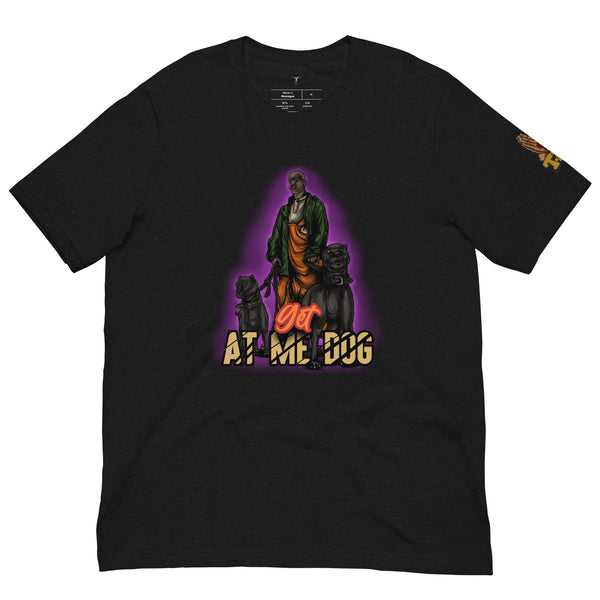 TIP Get At Me Dog T-shirt
