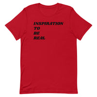 BluerSky Inspiration To Be Real T-Shirt