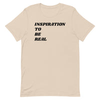 BluerSky Inspiration To Be Real T-Shirt